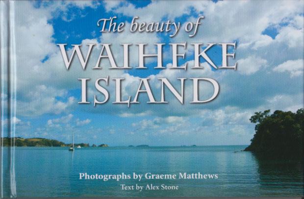 The Beauty of Waiheke Island